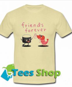 Best Friends Forever T-Shirt (Copy) - Tees Shop