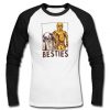 Besties Raglan Shirt