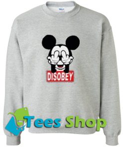 Disobey Mickey Sweatshirt