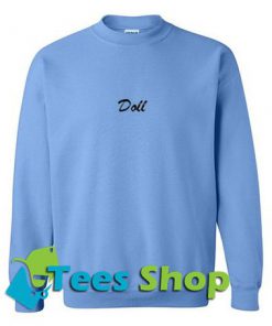 Doll Sweatshirt - Tees Shop