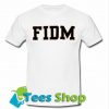 Fidm T-Shirt - Tees Shop