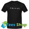 Friday Logo Friends T Shirt