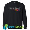 From The Trenchez With Love Sweatshirt