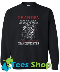 Grandpa not as lean but still Sweatshirt