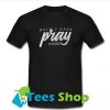 Hustle Hard Pray Harder Tshirt