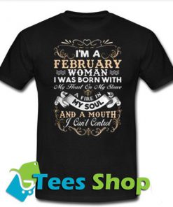 I'm A February Woman T-shirt - Tees Shop