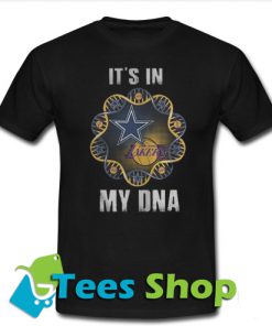 It's in my DNA T-Shirt
