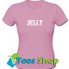 Jelly T Shirt