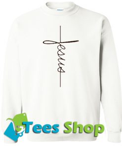 Jesus Cross Religion Sweatshirt