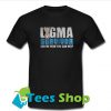 Ligma Survivor Ask Me T-shirt