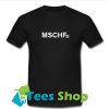 Mschf T-Shirt