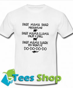 Part Mama Bear Protective T-shirt