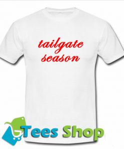 Tailgate Season T-shirt