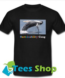 Whale Jumping Sustainability Gang T-Shirt