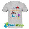 i love my grand kids to the moon & back T-Shirt
