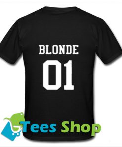 Blonde 01 T-Shirt back