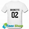 Brunette 02 Back T-Shirt