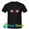 Freiendship T Shirt