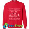 Homo For Christmas Sweatshirt