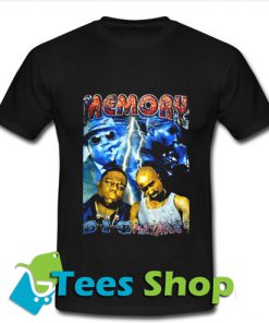 In Memory Tupac T Shirt