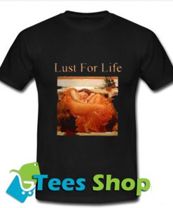 Lust For Life Flaming June T-Shirt