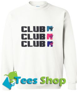 MTV Club Sweatshirt
