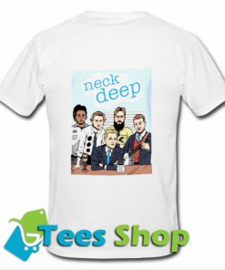 Neck Deep T Shirt back