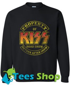 Property Of Kiss Road Show Sweatshirt