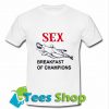 Sex Breakfast Of Champions T-Shirt