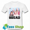 Squad Girl T-Shirt