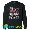 This girl loves Hallmark Christmas Sweatshirt