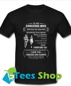 Best Price Gorgeous wife T-Shirt