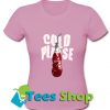 Cold Please T Shirts