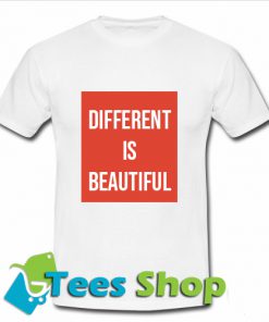 Different is Beautiful T-Shirt