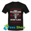 Merry Antichristmas Satan Claus T-Shirt