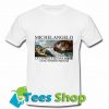 Michelangelo T-Shirt