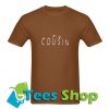 Middle Cousin T-Shirt