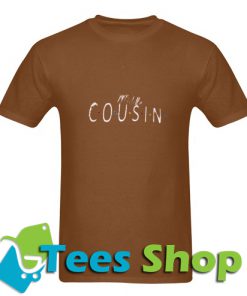 Middle Cousin T-Shirt