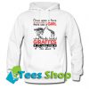 Once Upon A Time There Hoodie