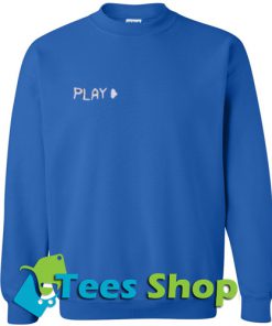 Play Sweatshirt