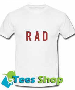 RAD T-Shirt