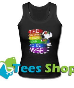 Snoopy the only choice Tank Top