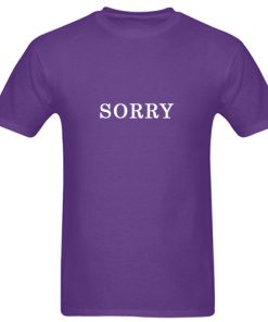 Sorry T-Shirt