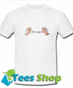 Angel Je T'aime T Shirt