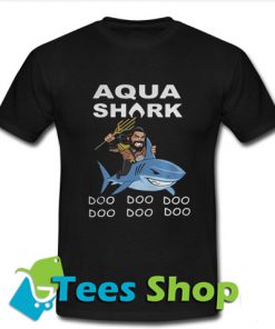 Aqua shark doo doo doo doo doo doo doo T Shirt