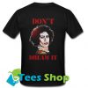 Don't dream IT Pennywise back T Shirt