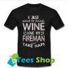 I Just Want To Drink Wine T Shirt