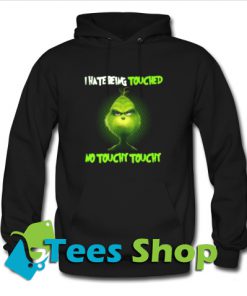 I hate being touched no touchy touchy HoodieI hate being touched no touchy touchy Hoodie