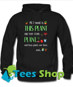 All I need is this plant and that other Hoodie_SM1