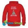 Beaker Muppet My job is top secret even I don’t know what I’m doing Hoodie_SM1